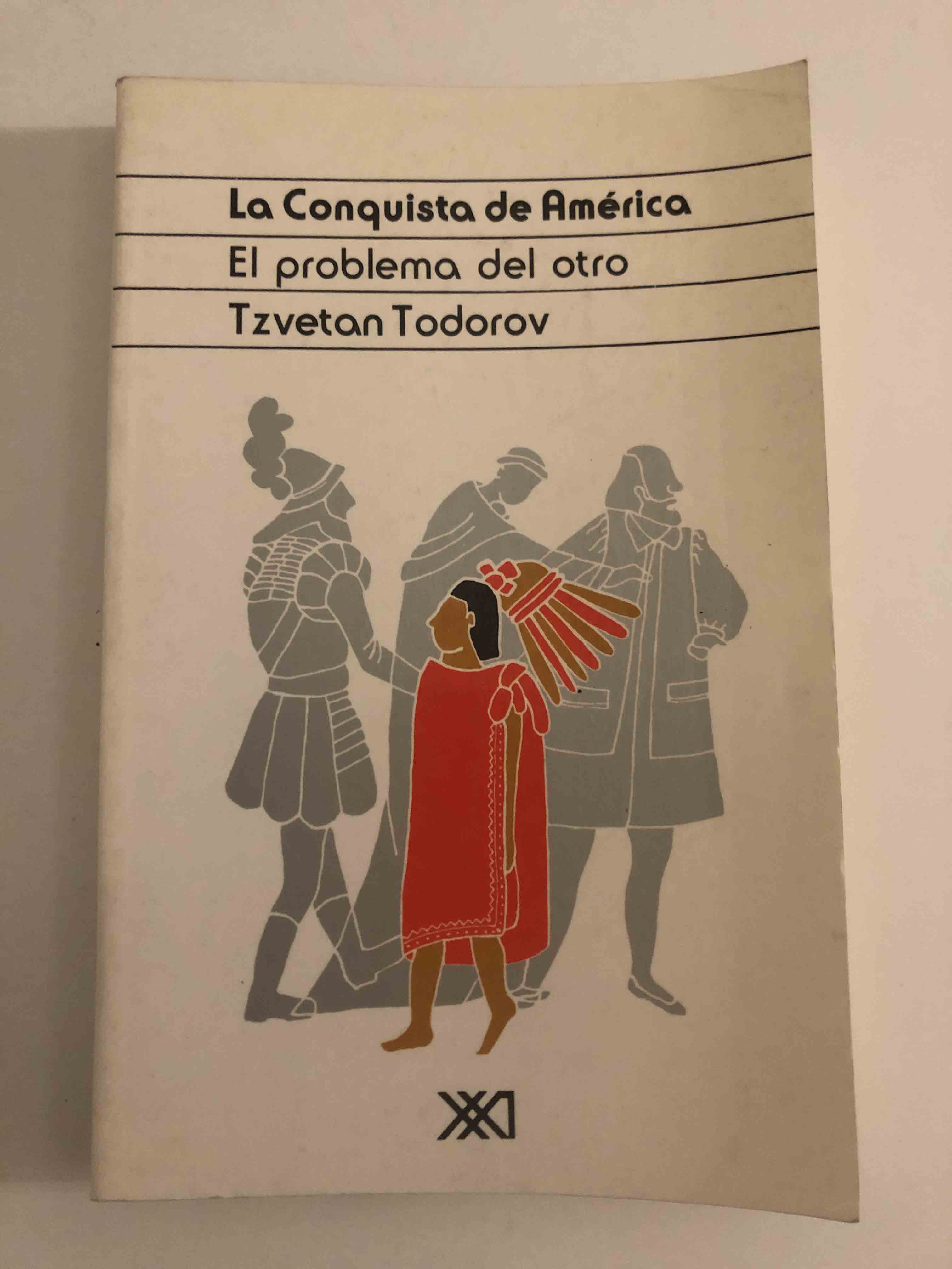 La conquista de América. El problema del otro