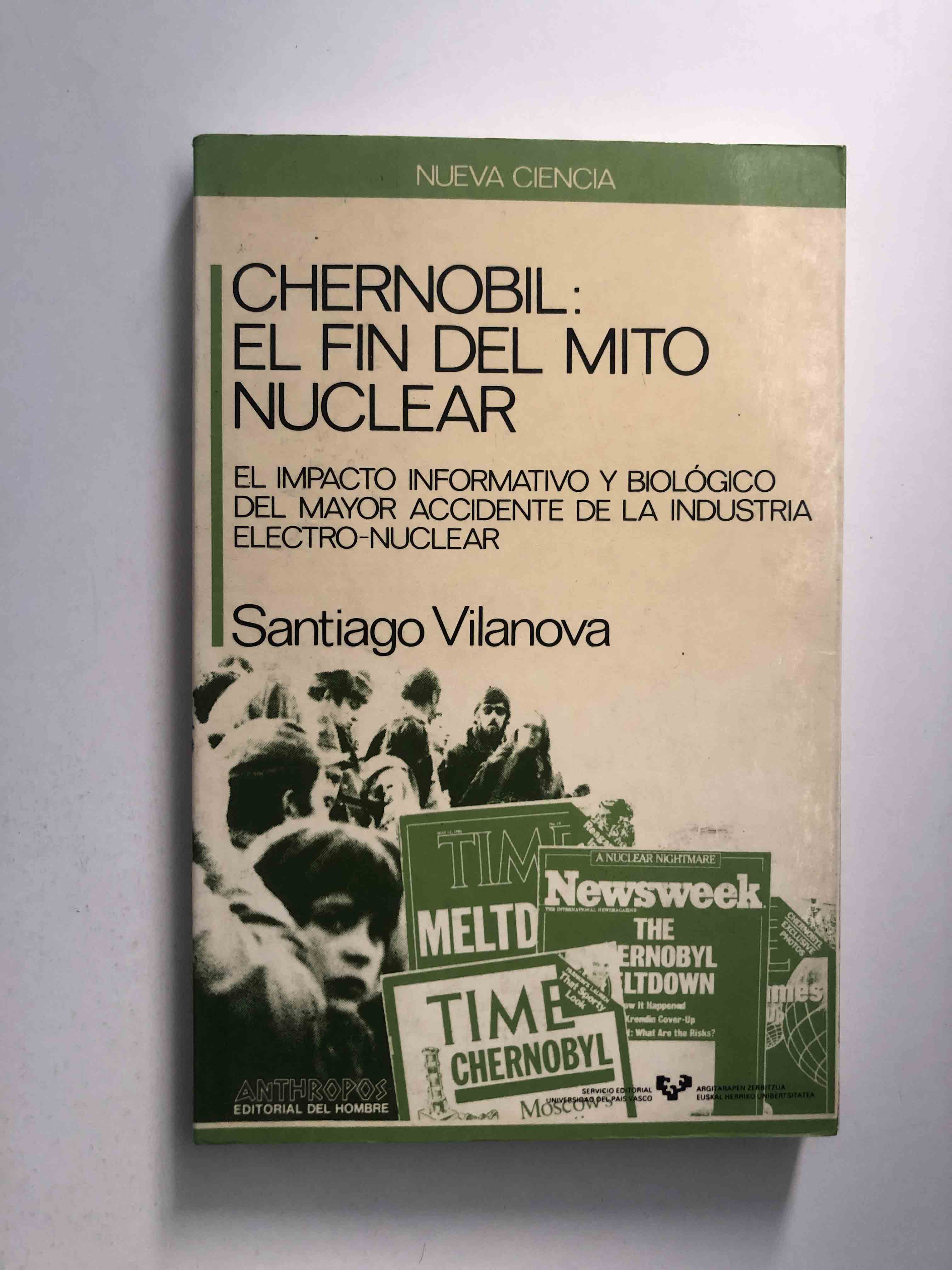 Chernobil: el fin del mito nuclear