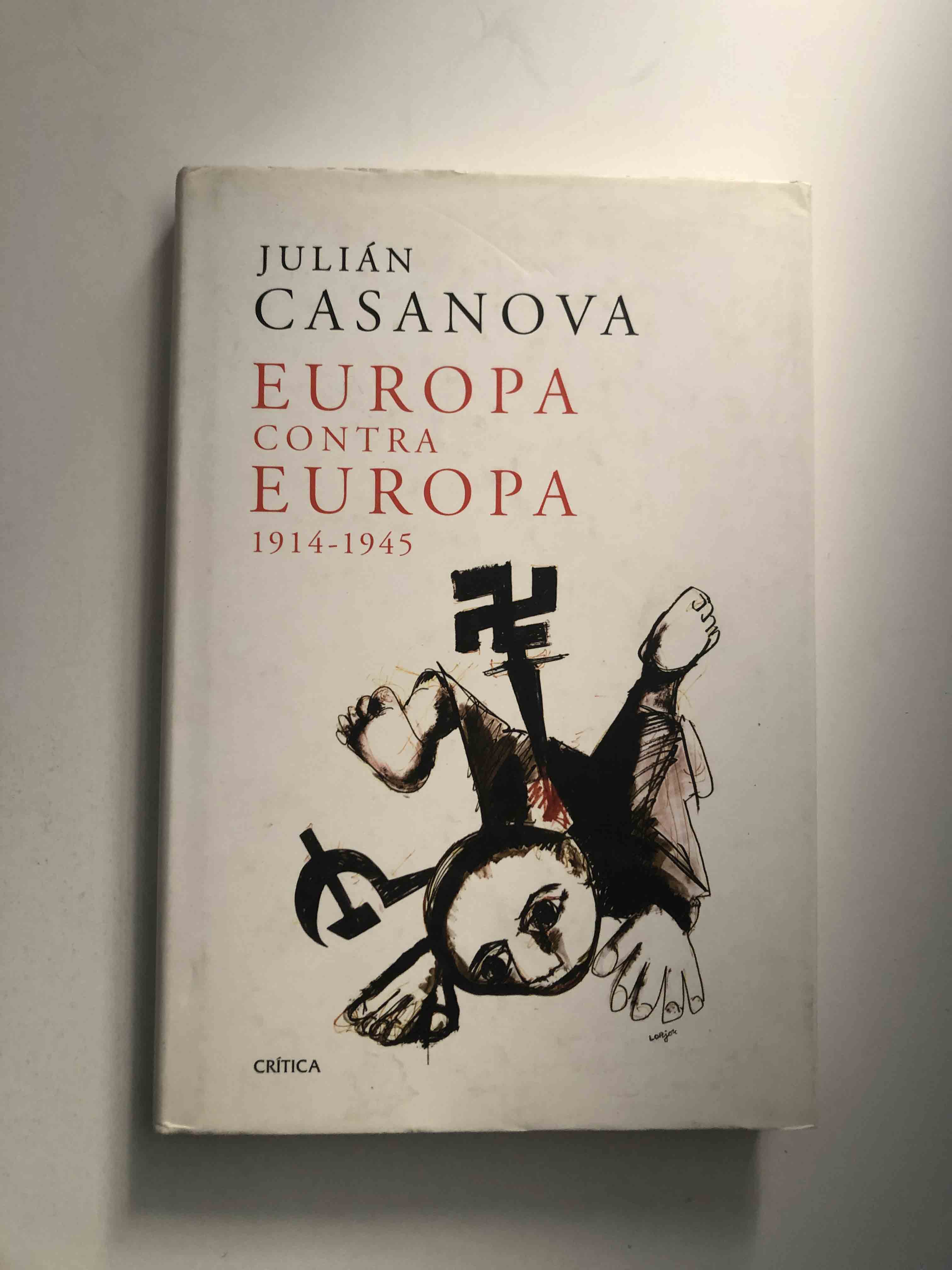 Europa contra Europa 1914-1945