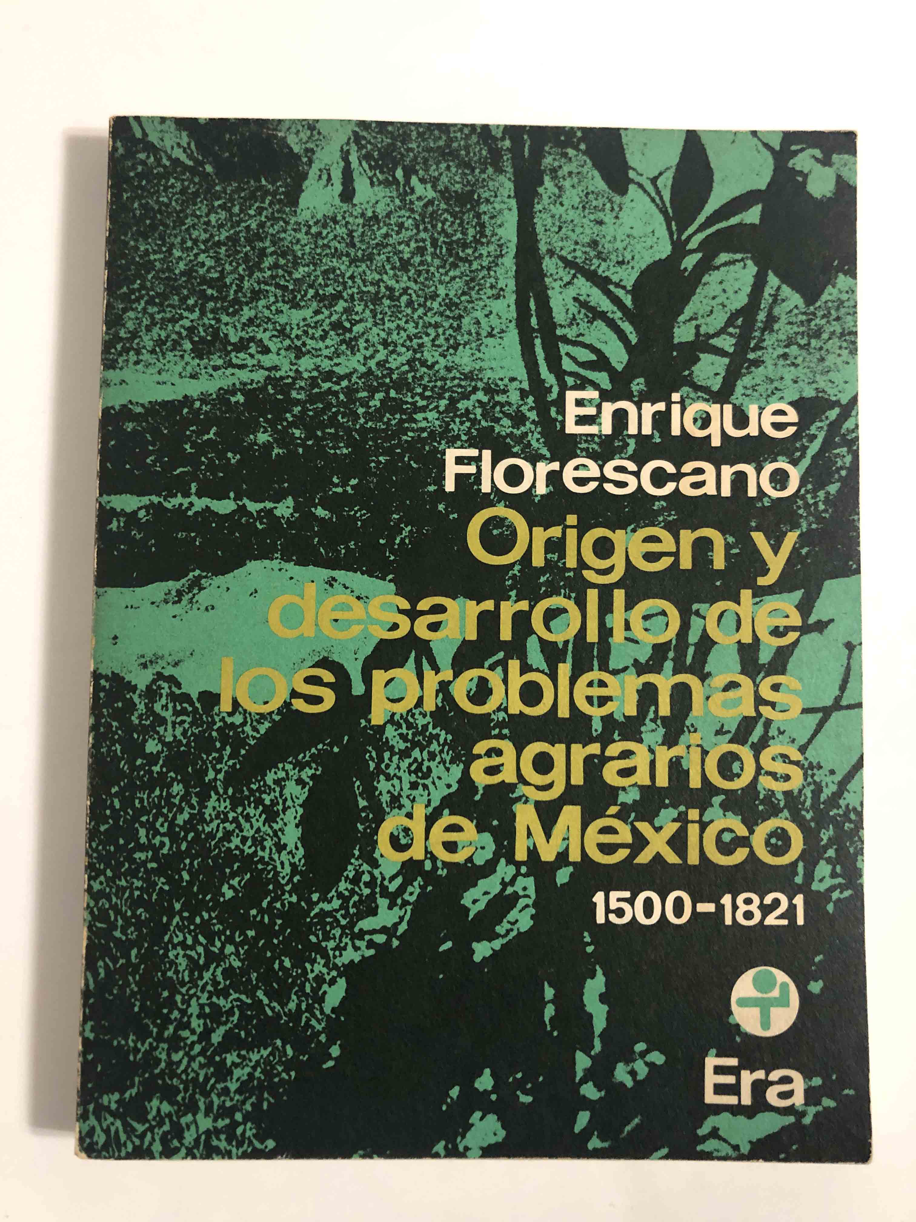 Origen y desarrollo de los problemas agrarios en México