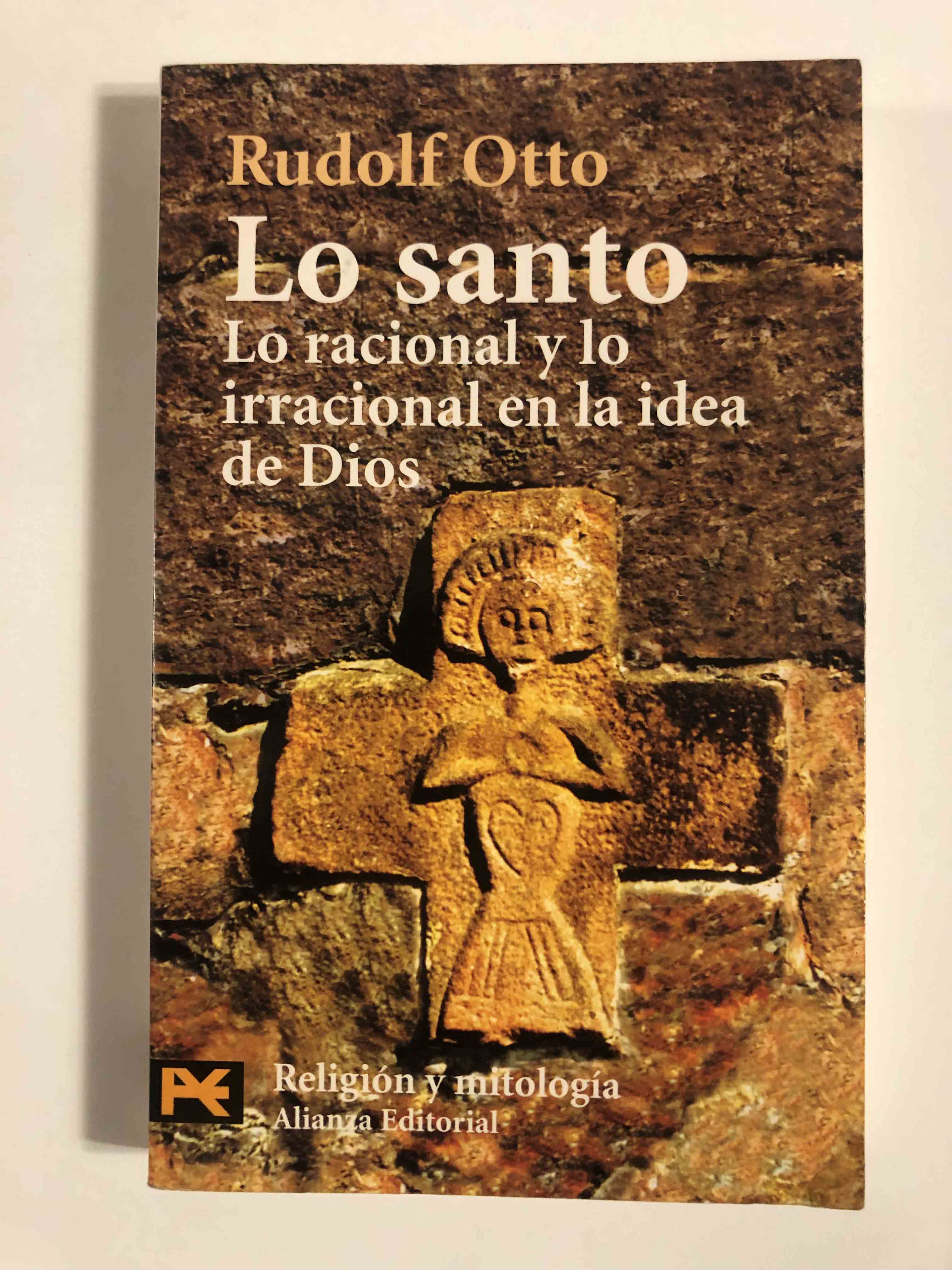 Lo santo, lo racional y lo irracional en la idea de Dios