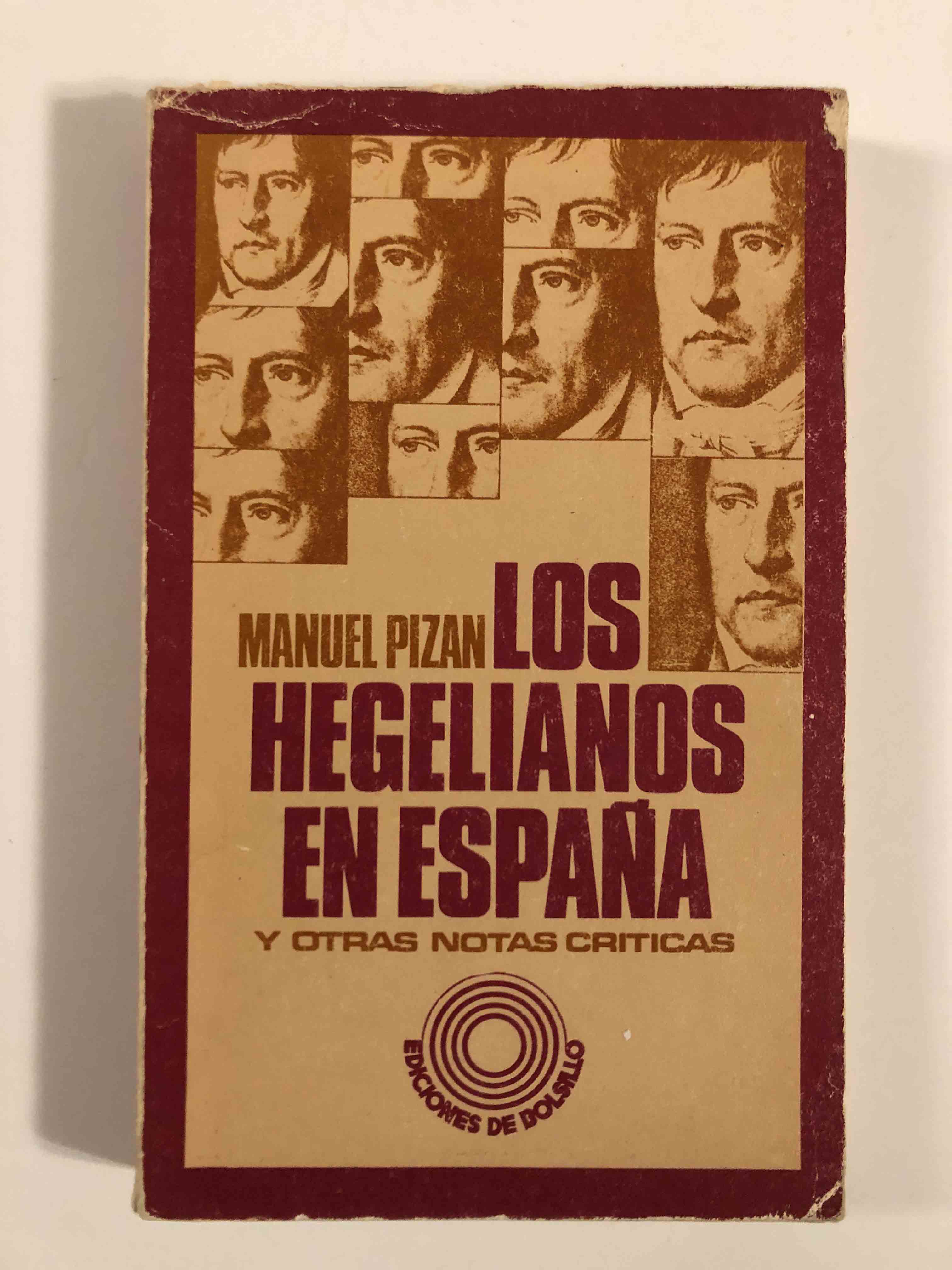 Los hegelianos en España y otras notas críticas