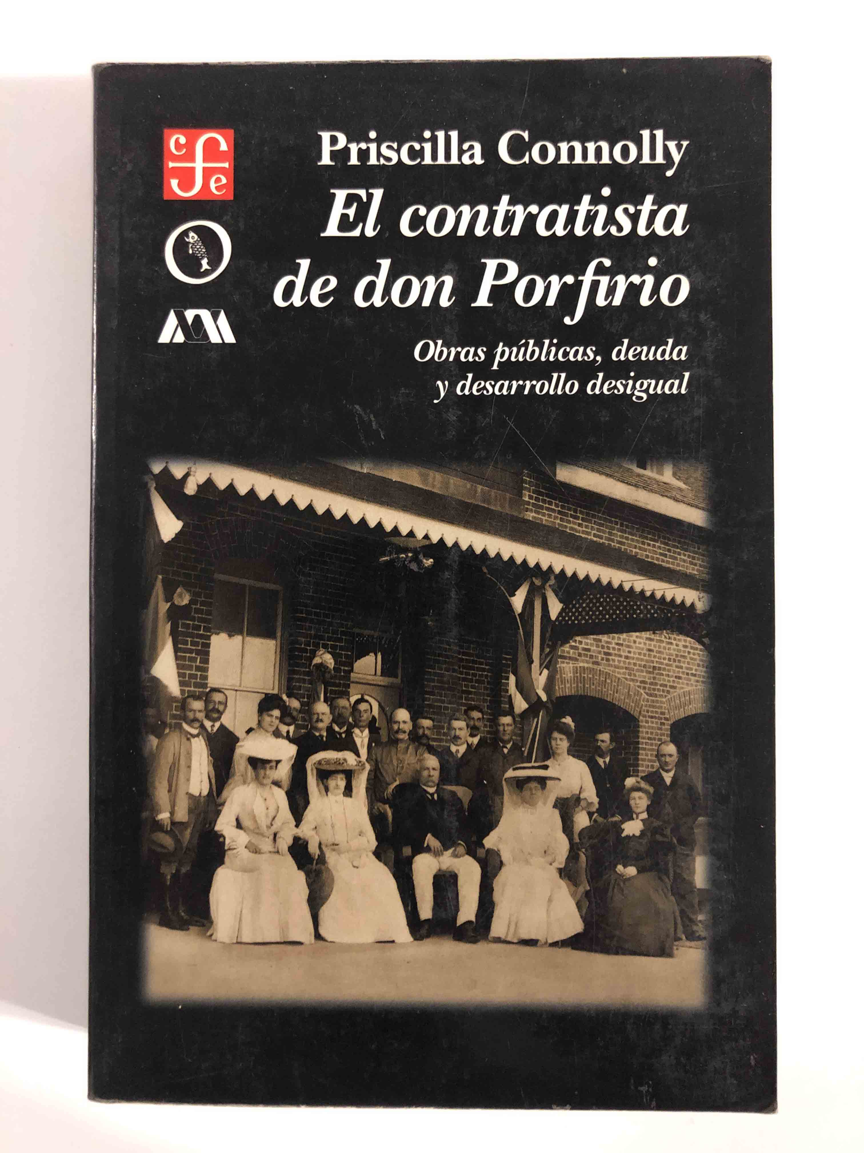 El contratista de don Porfirio