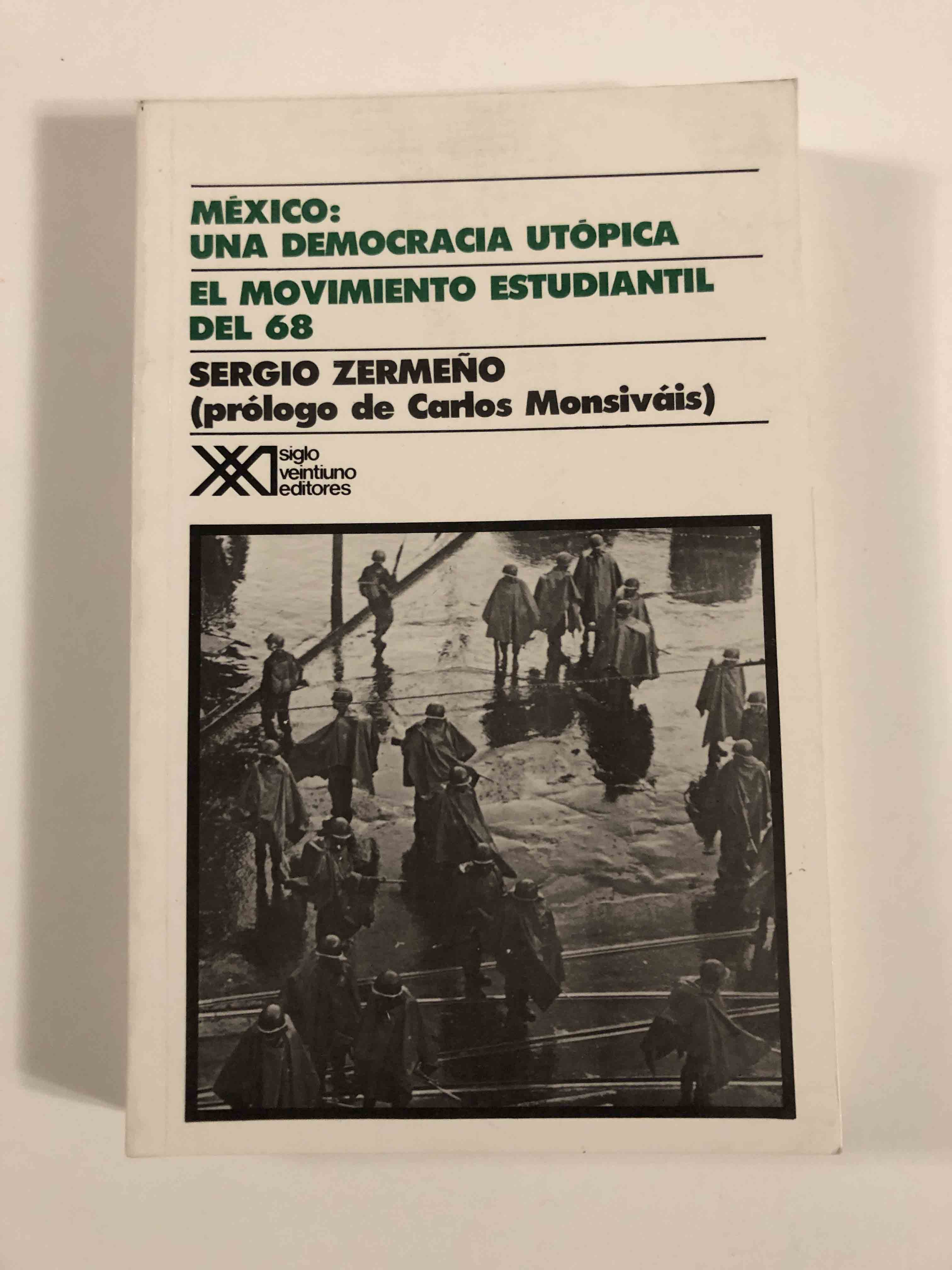 México: una democracia utópica. El movimiento estudiantil del 68