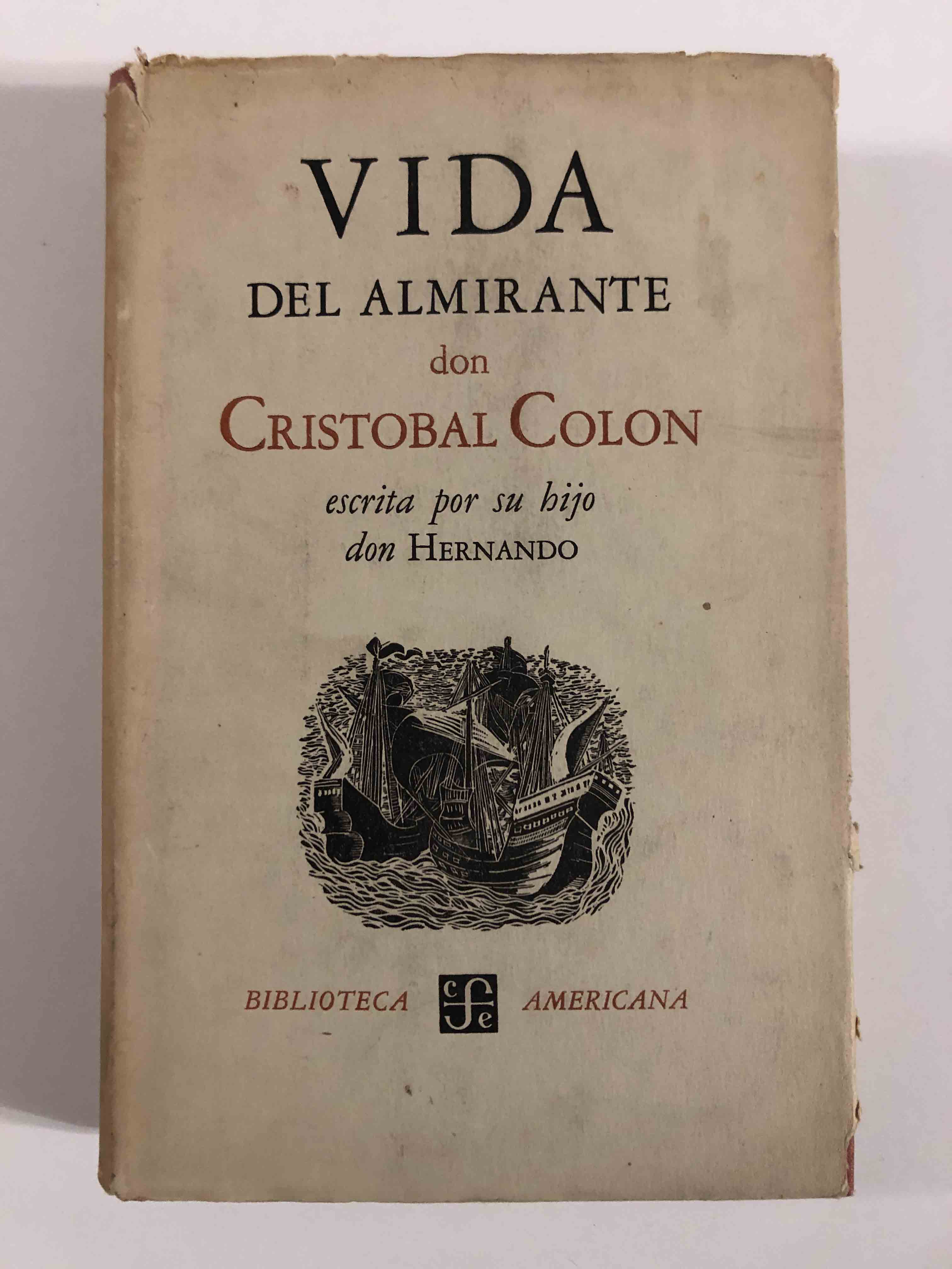 Vida del almirante don Cristobal Colón, escrita por su hijo don Hernando