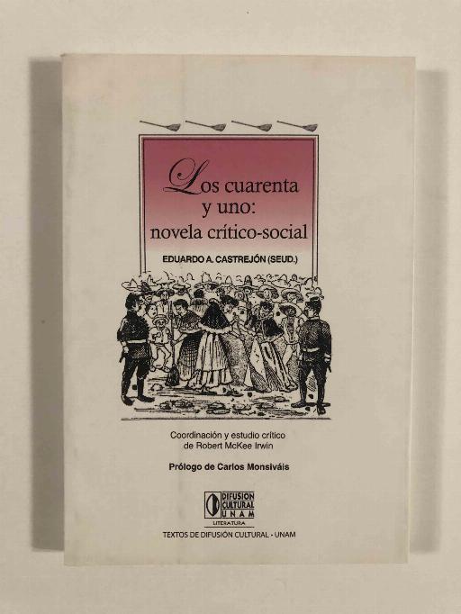 Los cuarenta y uno: Novela Crítico-social