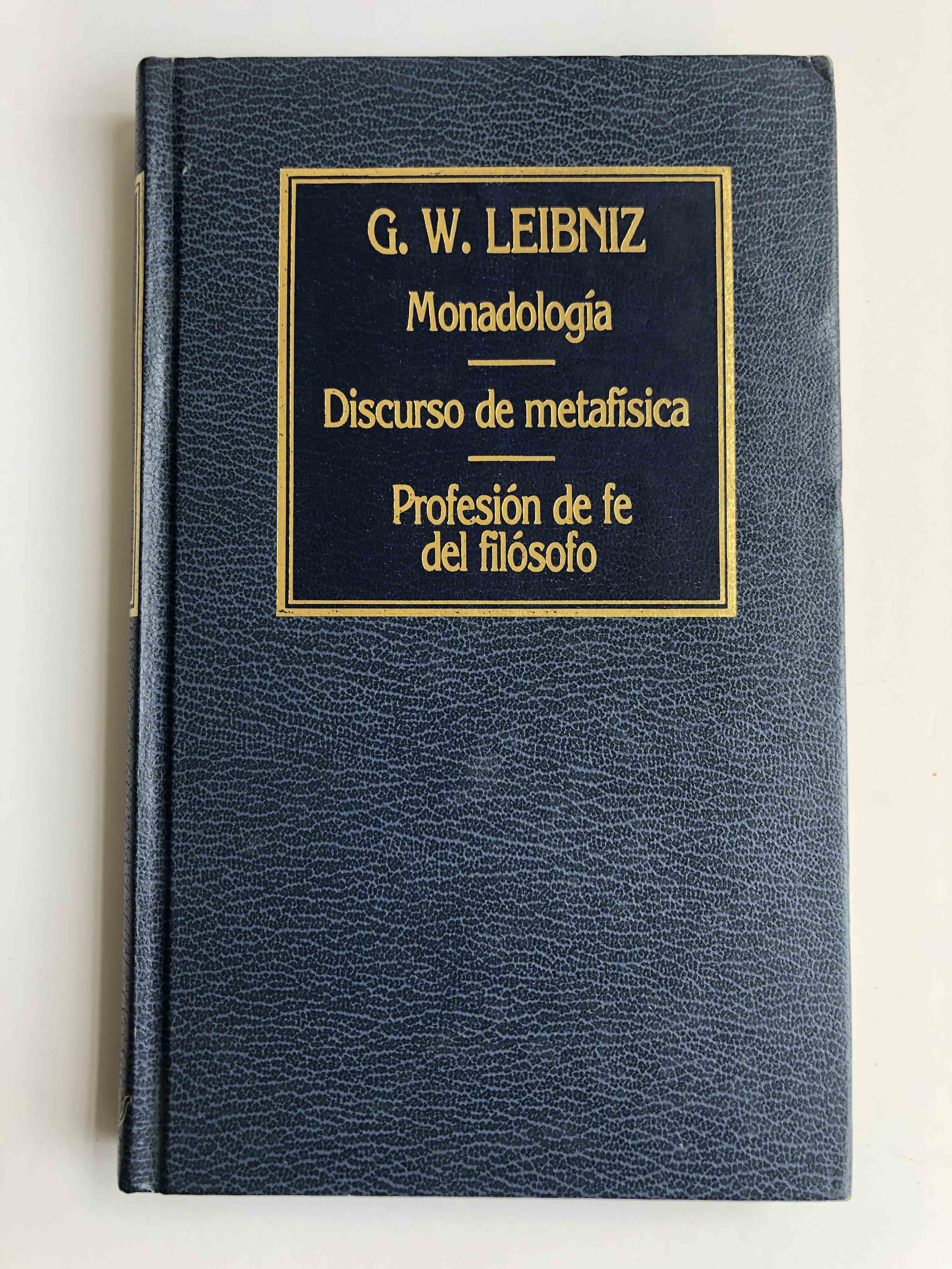 Monadología-Discurso de metafísica-Profesión de fe o del filósofo			