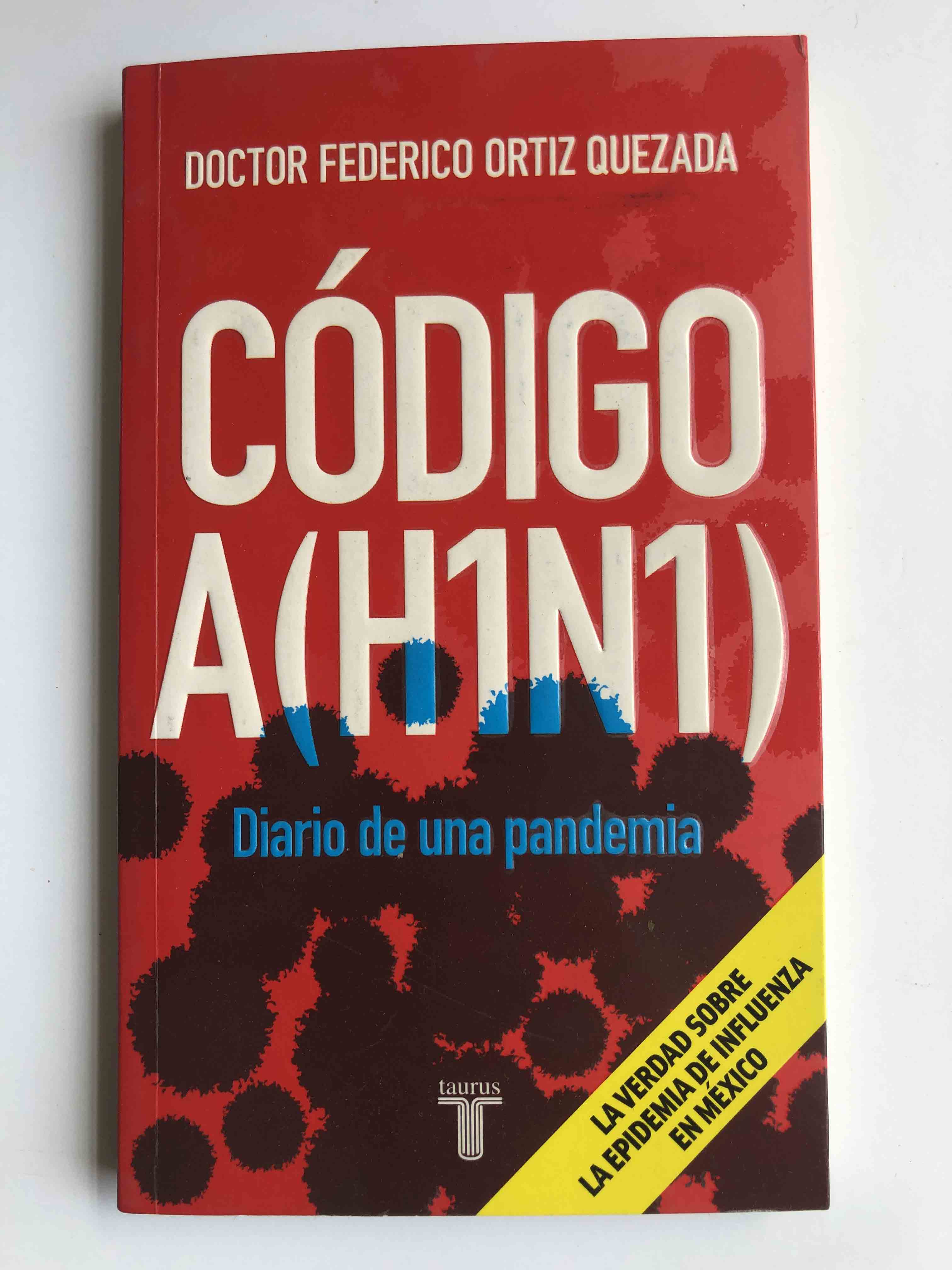 Código A (H1N1). Diario de una pandemia