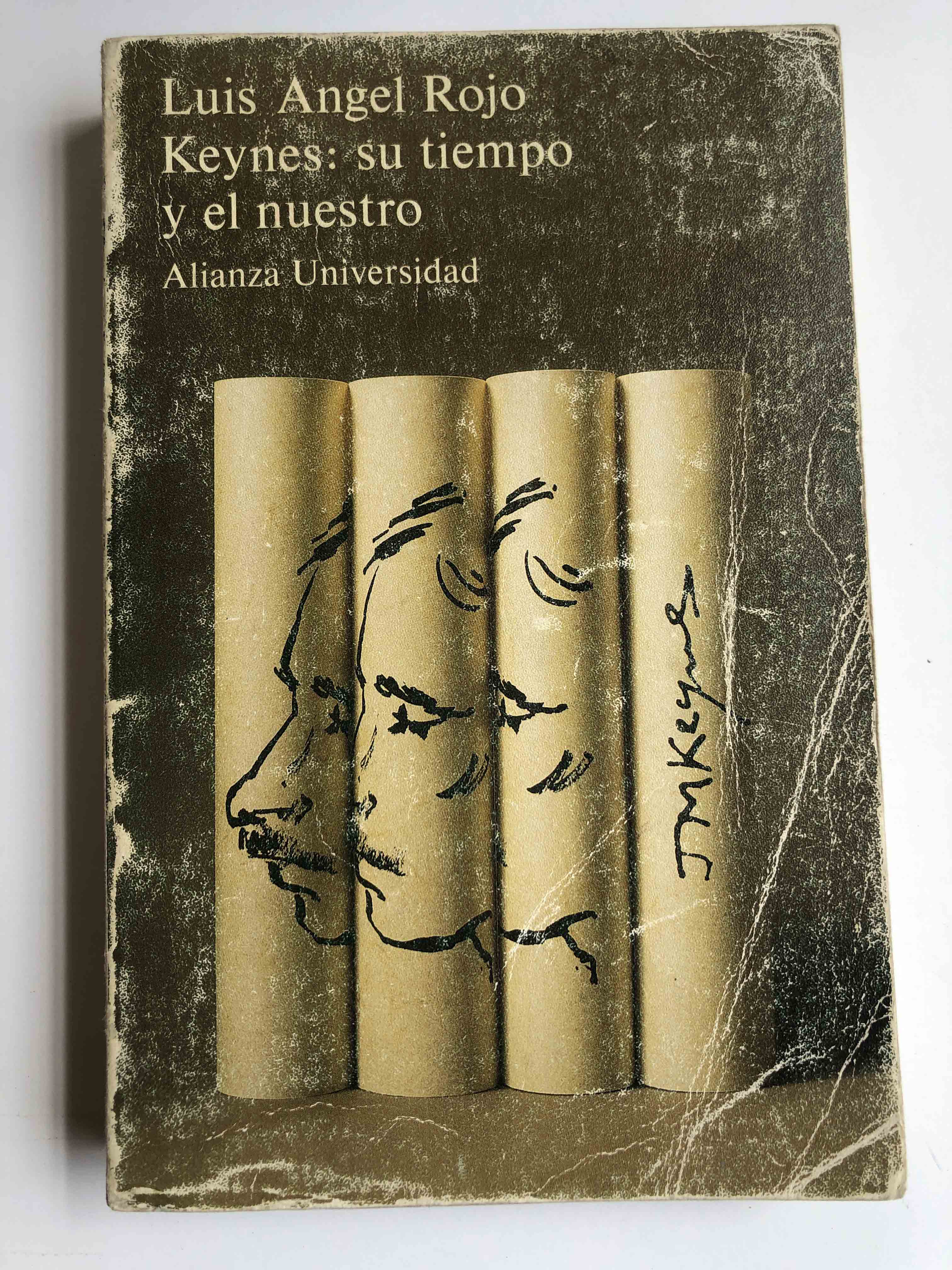 Keynes: su tiempo y el nuestro			