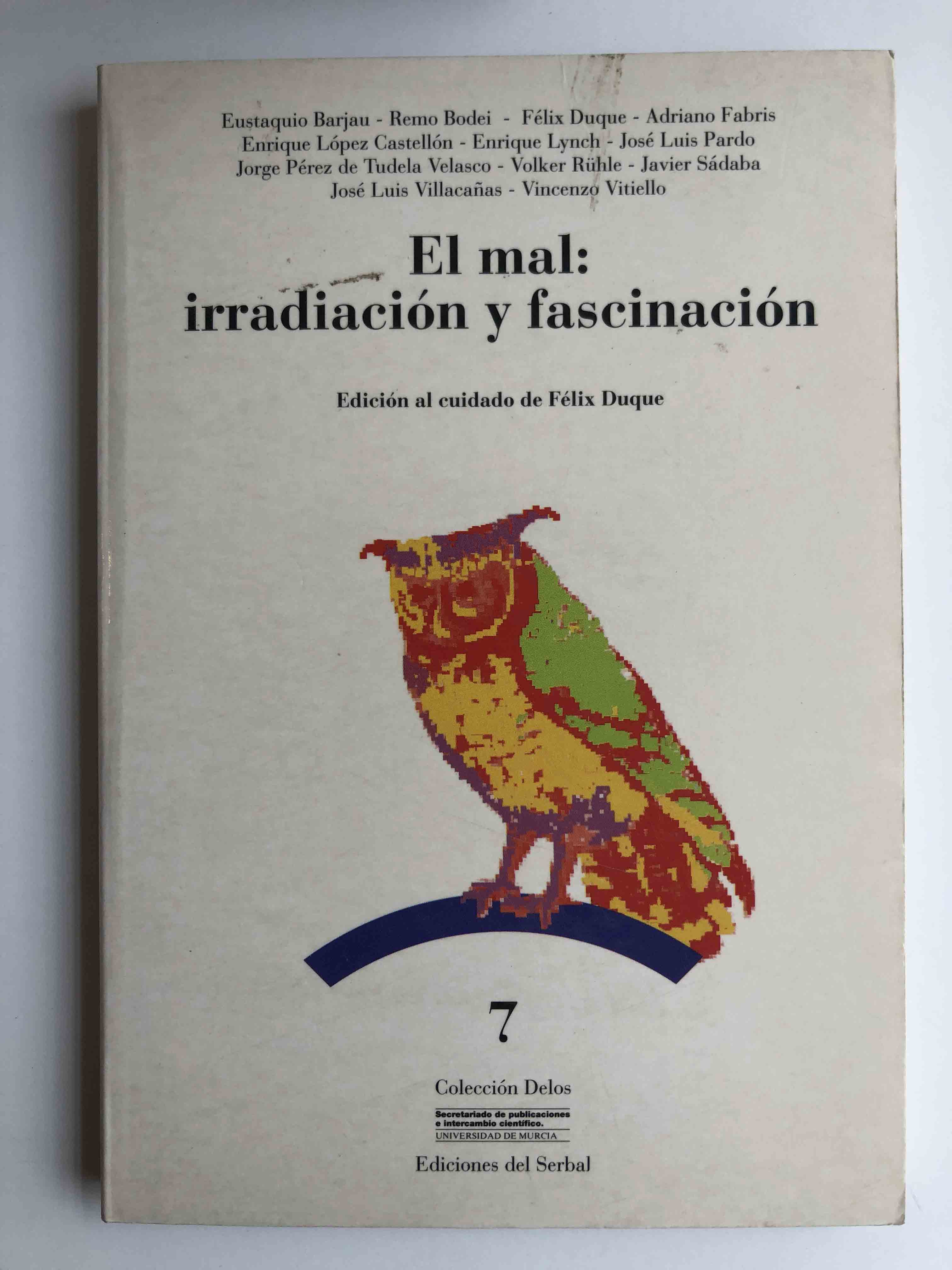 El mal: irradiación y fascinación