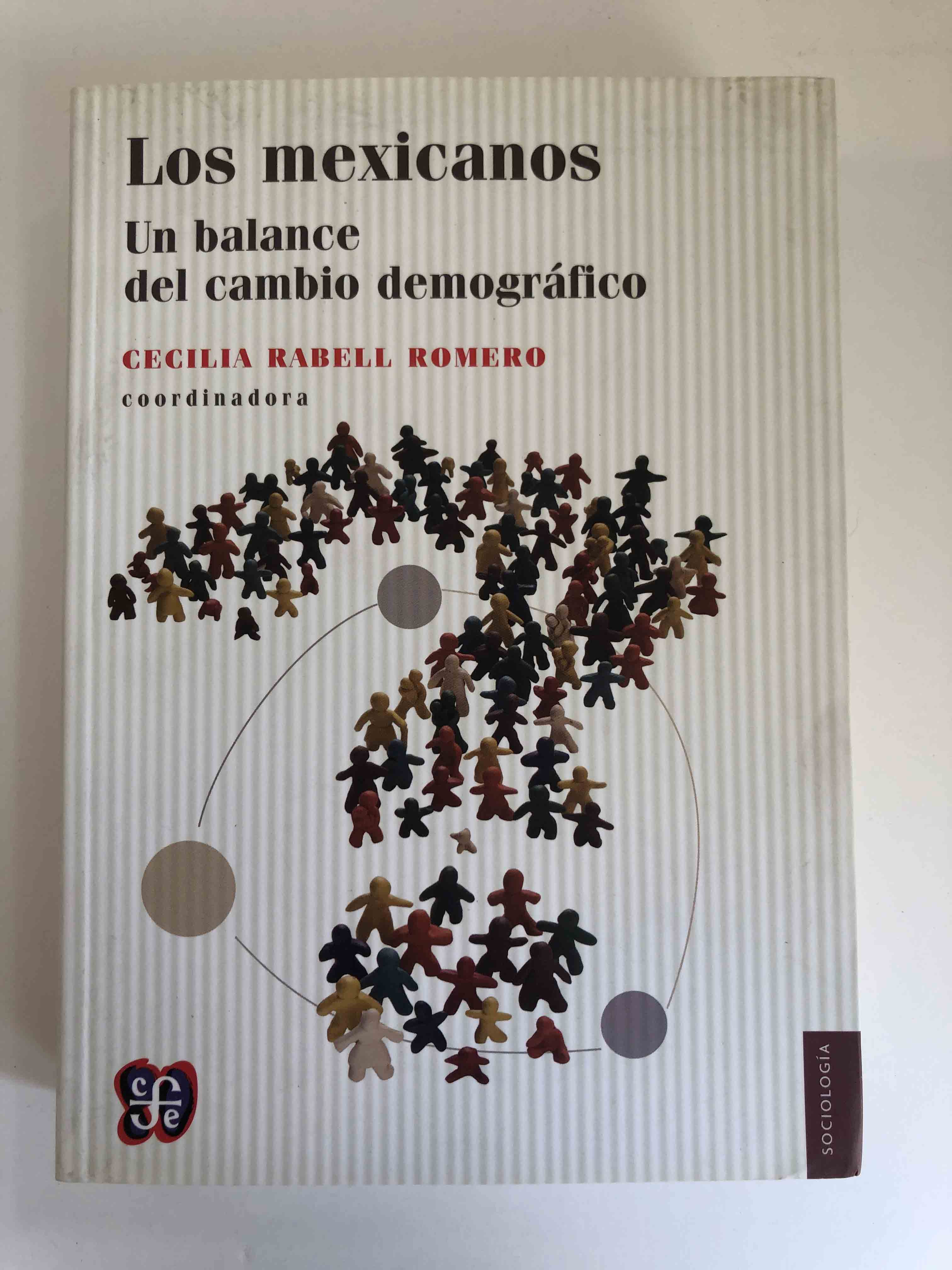 Los mexicanos. Un balance del cambio demográfico