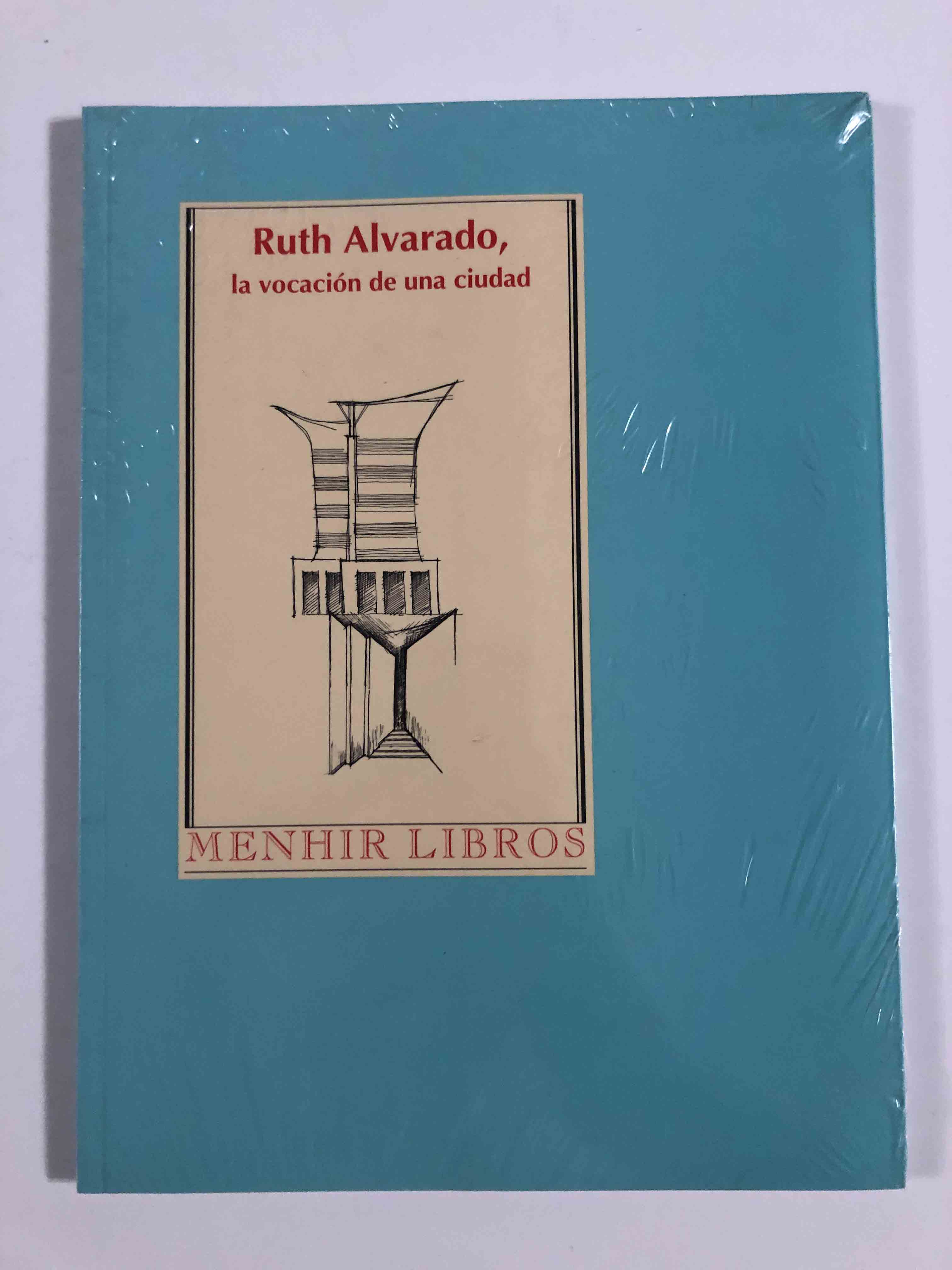 Ruth Alvarado, la vocación de una ciudad