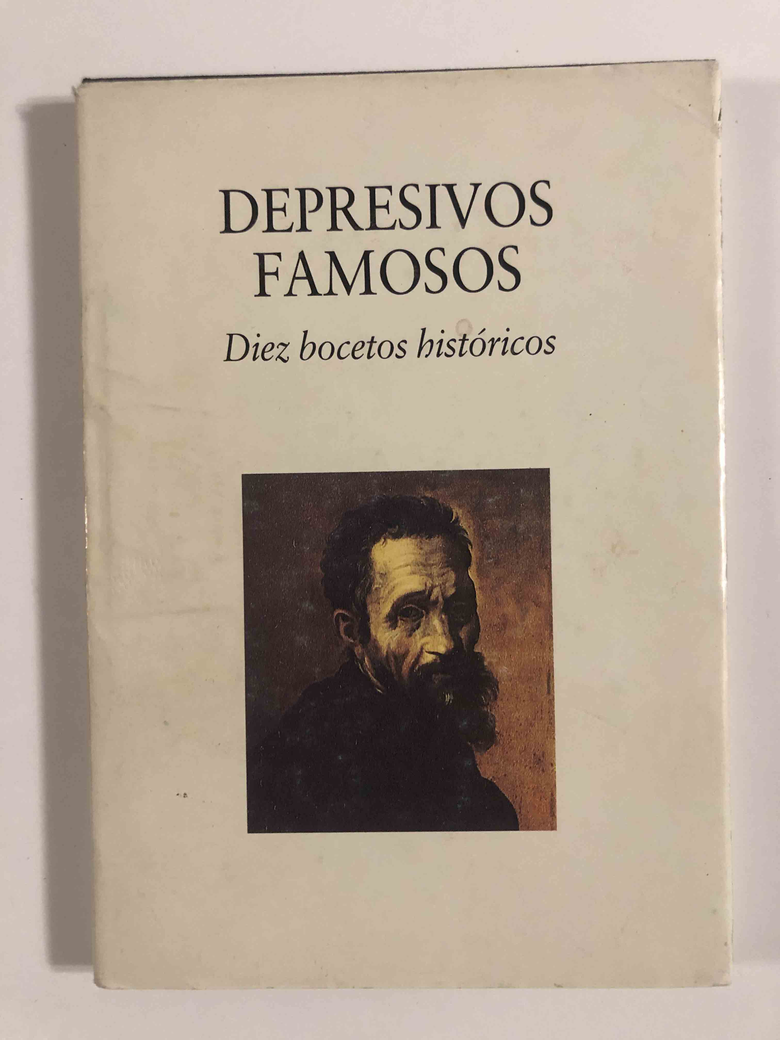 Depresivos famosos. Diez bocetos históricos